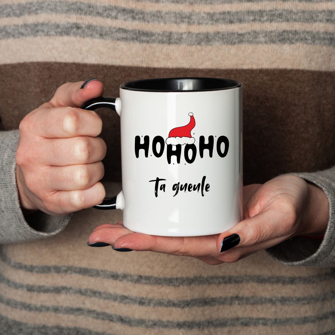 Mug HO HO HO Ta gueule