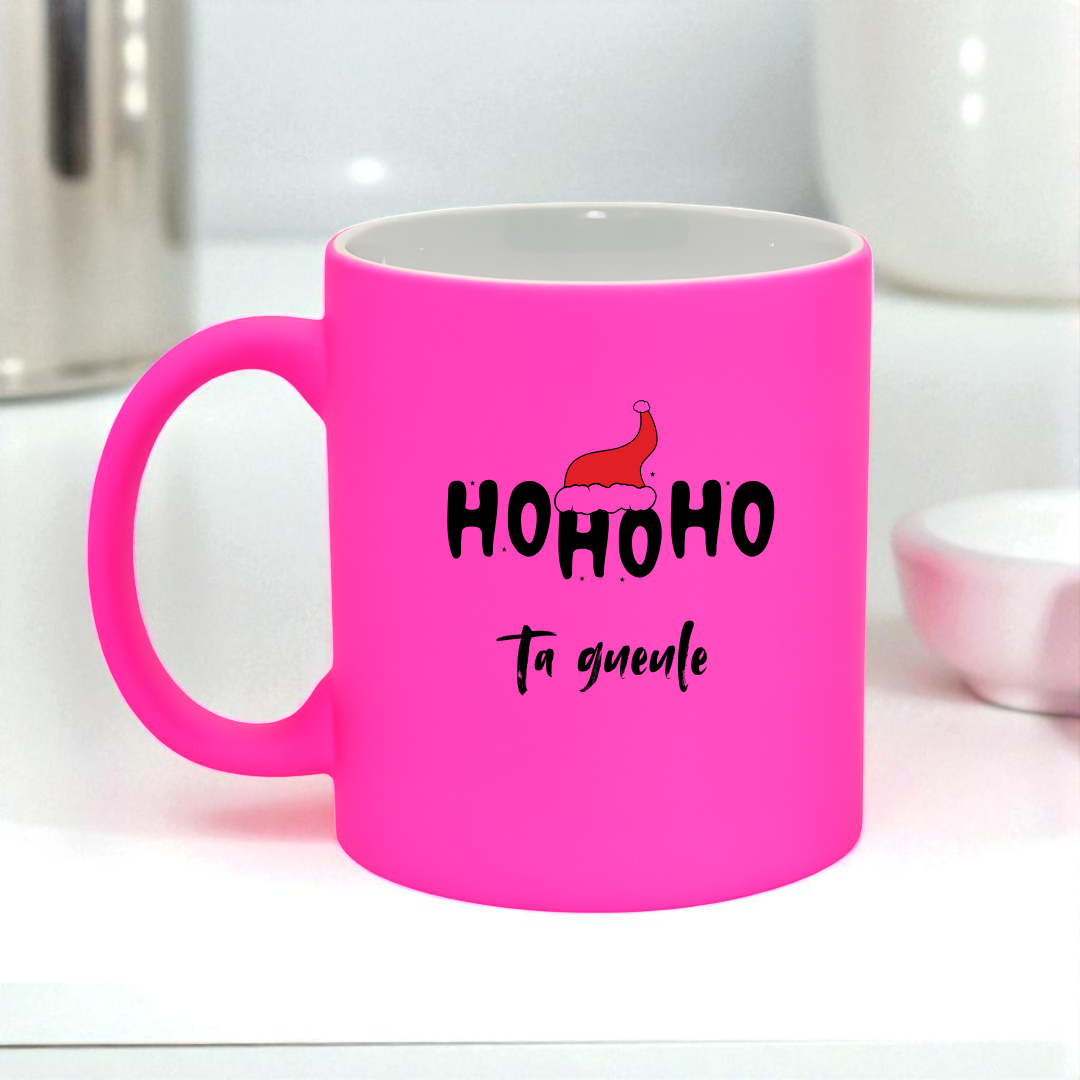 Mug HO HO HO Ta gueule
